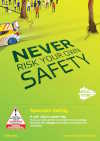 Never risk your own safety